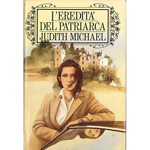 Book - THE LEGACY OF THE PATRIARCH 1990 - Judith Michael