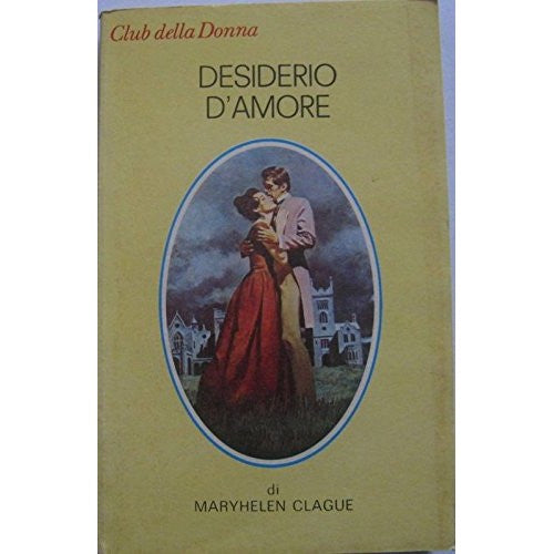 Libro - Desiderio d'amore - Maryhelen, Clague