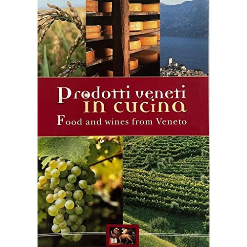Libro - Prodotti veneti in cucina (Food and wines - Paolo, Morganti