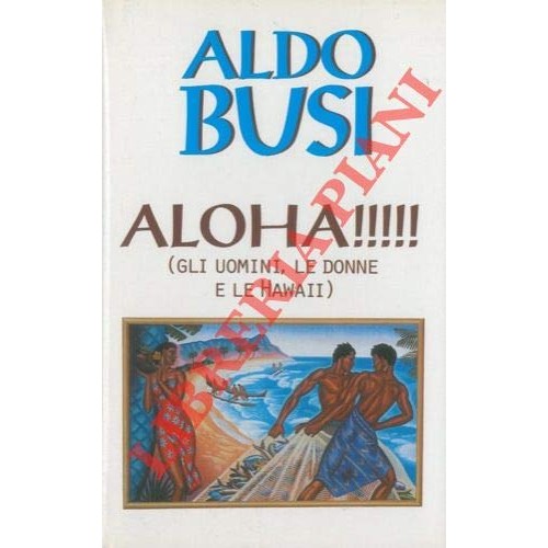 Book - Aloha!!!!! (Men, Women and Hawaii). - busi