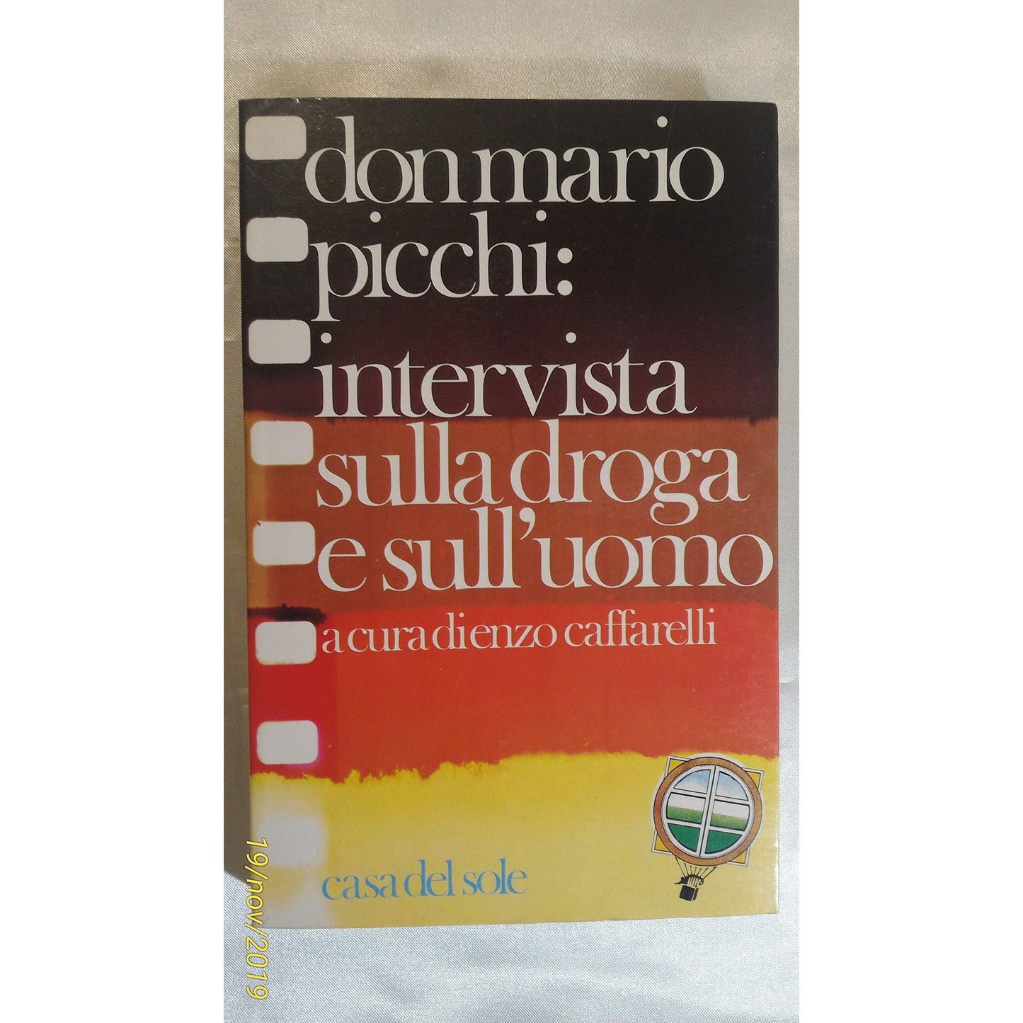 Libro - Don Mario Picchi intervista sulla droga e - Enzo, Caffarelli