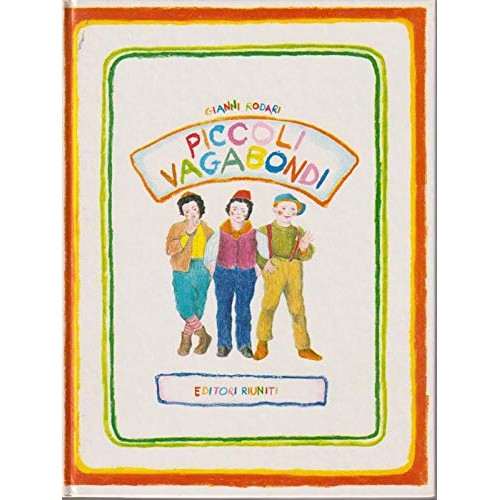 Libro - Piccoli vagabondi - Gianni, rodari