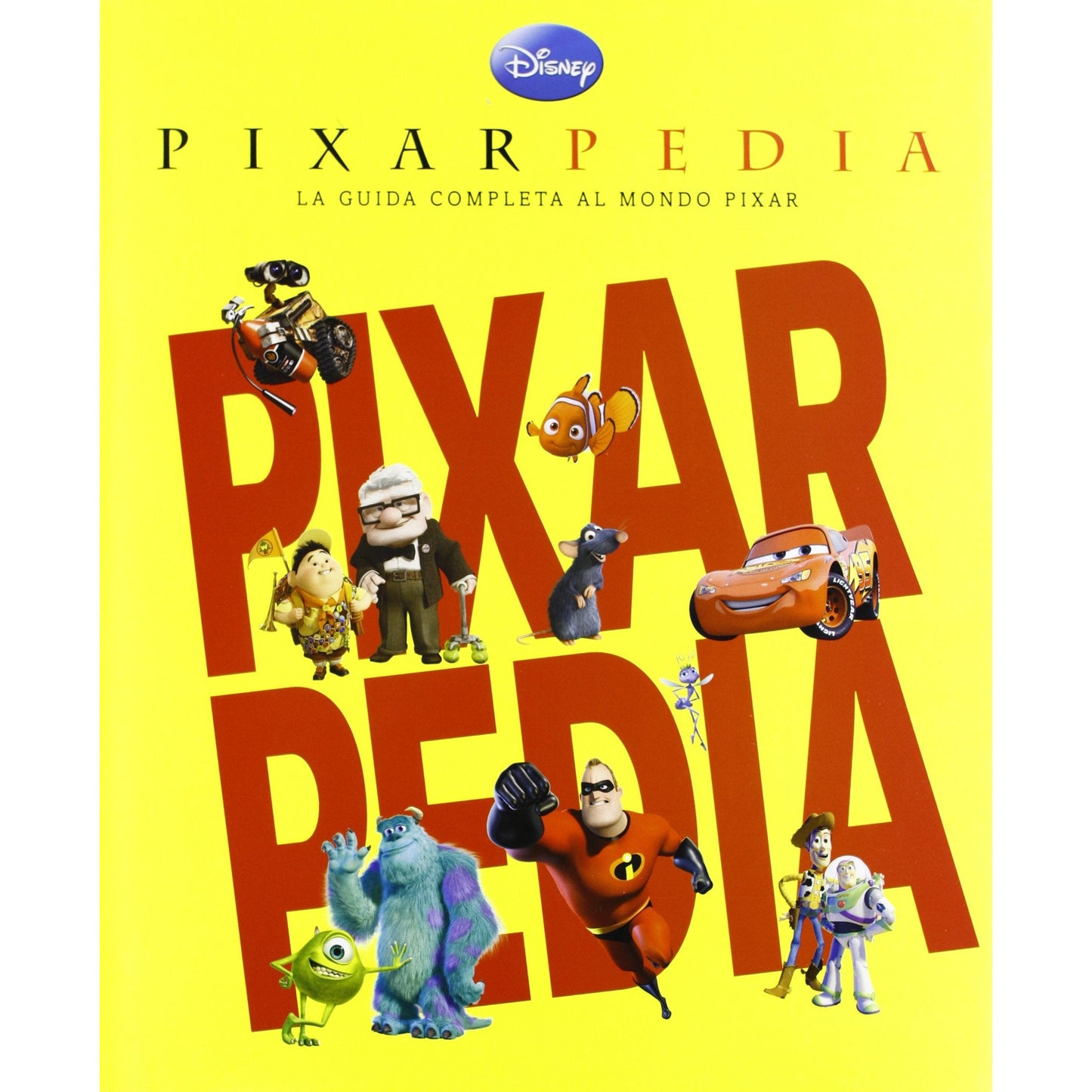 Libro - Pixarpedia La guida completa al mondo Pixar