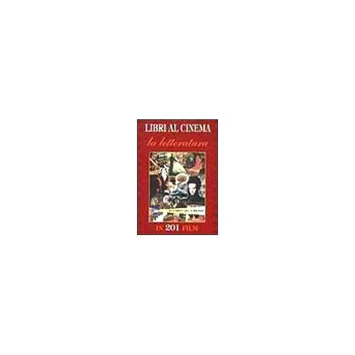 Libri al cinema La letteratura