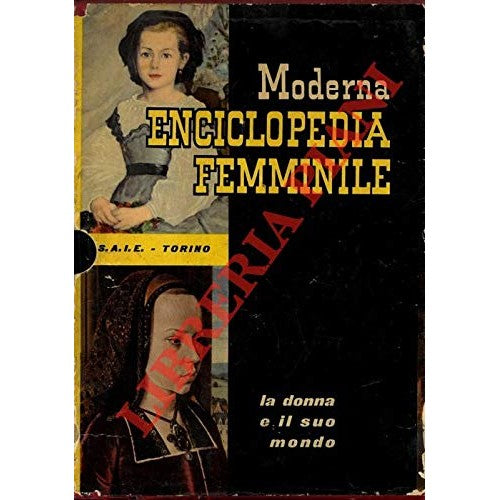 Libro - Moderna enciclopedia femminile La donna e il suo mond - N.A.