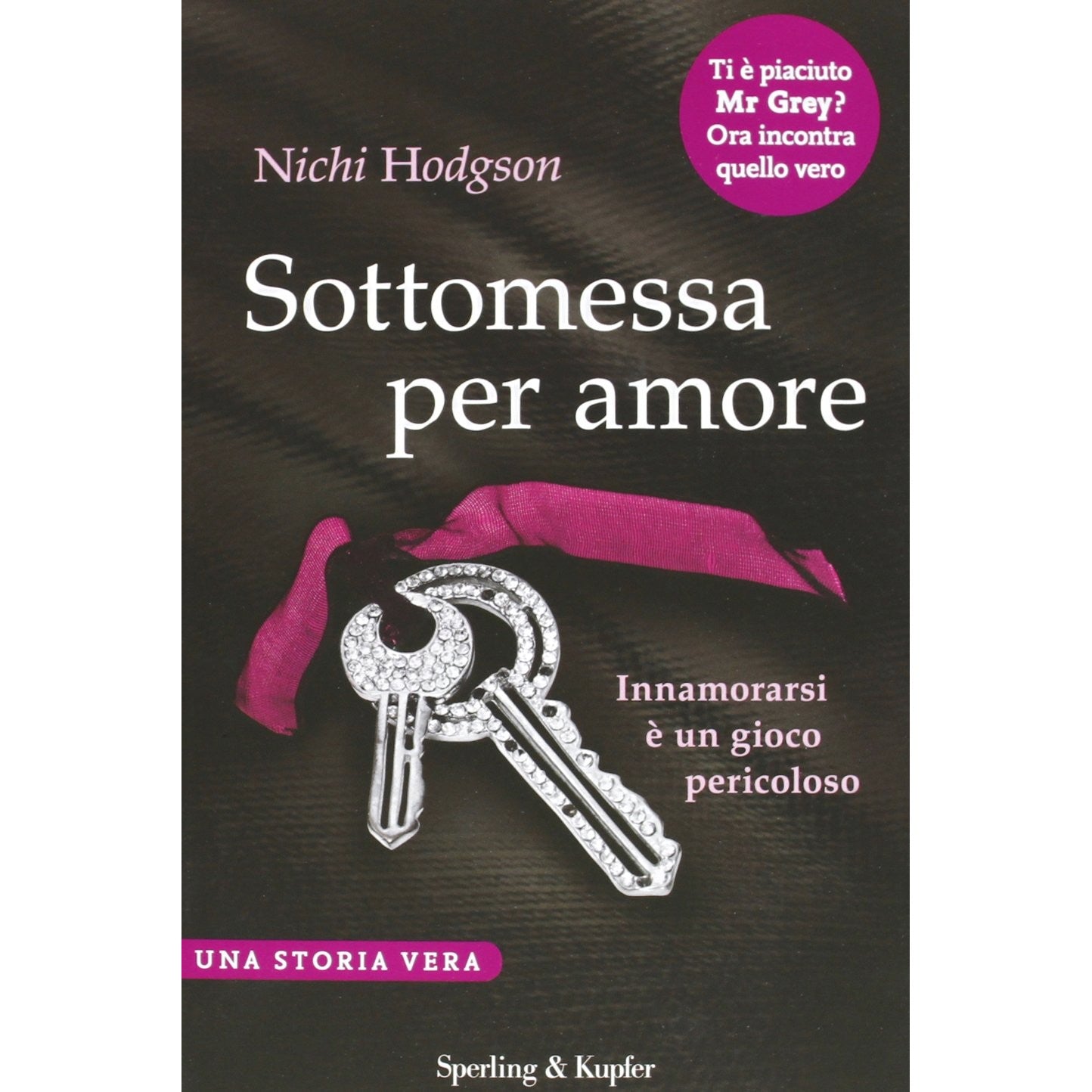 Libro - Sottomessa per amore - Hodgson, Nichi