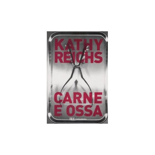 Libro - Carne e ossa - Reichs, Kathy