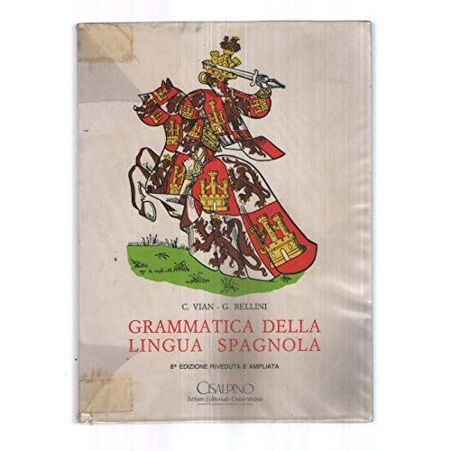 Libro - Grammatica della lingua spagnola - Bellini, Giuseppe
