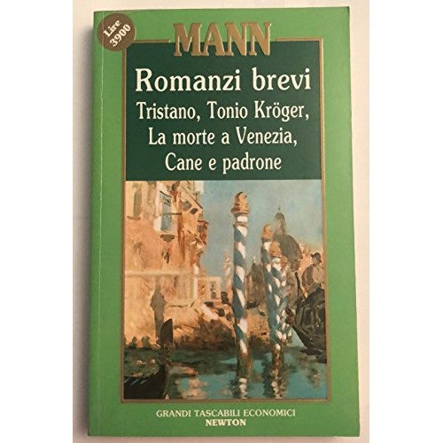 Libro - ROMANZI BREVI: TRISTANO, TONIO KROGER, LA MOR - Thomas, Mann