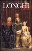 Book - Longhi. Ed. illustrata - Romanelli, Giandomenico