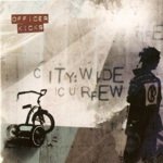 Citywide Curfew - Officer Kicks