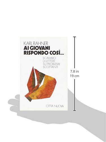 Libro - Ai giovani rispondo così... Scambio di lettere su pr - Rahner, Karl