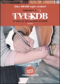 Libro - TVUKDB. Ti voglio un kasino di bene - Valentina F.