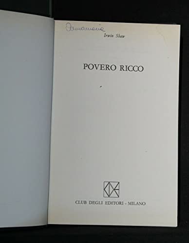 Libro - POVERO RICCO. Irwin Shaw. Club degli Editori.