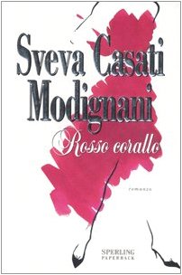 Libro - Rosso corallo - Casati Modignani, Sveva
