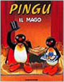 Book - Pingu the Magician - Flüe, Sybille von