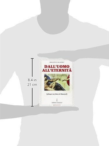 Book - From man to eternity. Words from Heaven - Dal Moro, Francesco