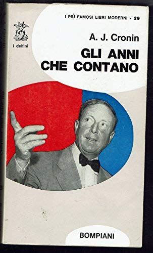 Libro - Gli anni che contano - Cronin, A.J.