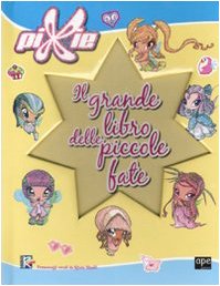 Libro - Il grande libro delle piccole fate. Ediz. illustrata