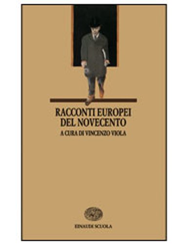 Libro - Racconti europei del Novecento - Cantarella, Eva