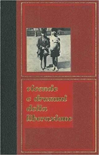 Libro - Vicende e drammi della liberazione. - POLO Max - RESCH Adrien -