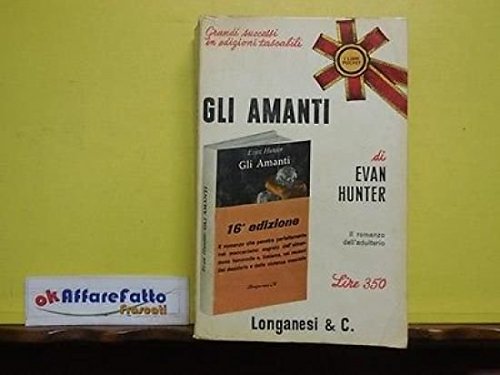 Libro - L 3.013 LIBRO GLI AMANTI DI EVAN HUNTER 1965