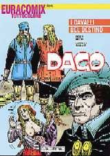 Libro - EURACOMIX N.115 - DAGO N.26 - I CAVALLI DEL DESTINO - SALINAS Alberto, WOOD Robin