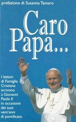 Book - Dear Pope ...The readers of Famiglia Cristiana write - Various Authors