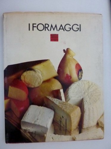 Libro - "Collana IL MONDO IN CUCINA - I FORMAGGI" - Massimo alberini