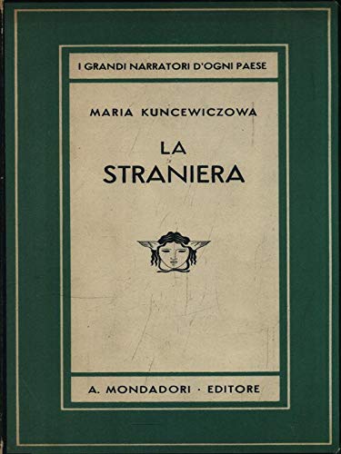 Libro - LA STRANIERA - KUNCEWICZOWA MARIA