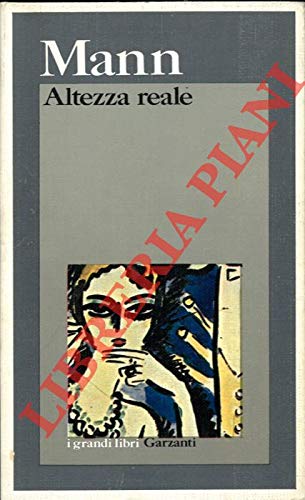 Libro - Altezza reale - Mann, Thomas