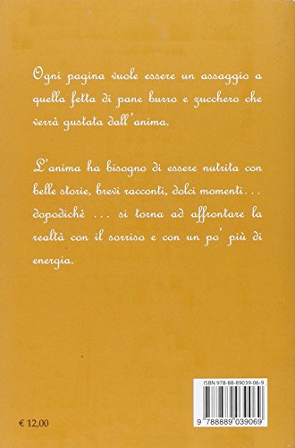 Libro - Pane, burro e zucchero. La merenda dell'anima - Marcolongo, Emiliana