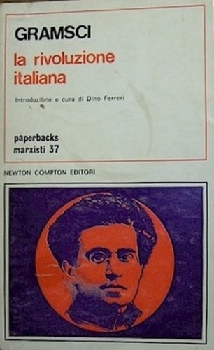 Libro - LA RIVOLUZIONE ITALIANA - A.Gramsci