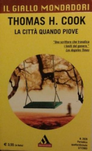 Libro - La città quando piove - Thomas H. Cook