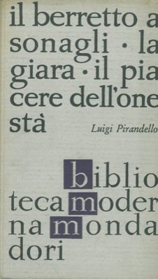 Libro - Maschere nude. Il berretto a sonagli - La giara - Il - PIRANDELLO Luigi -
