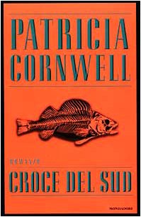 Libro - Croce del Sud - Cornwell, Patricia D.