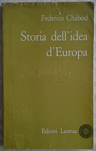 Libro - Storia Dell'idea D'europa - CHABOD Federico