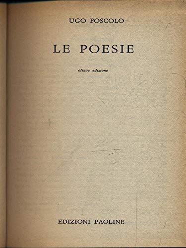 Libro - Le poesie - Ugo Foscolo