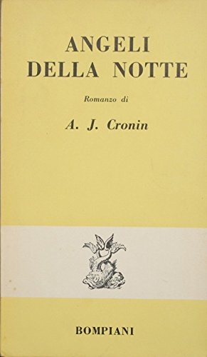 Libro - Angeli della notte. - CRONIN A.J. -