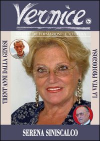 Libro - Vernice. Rivista di formazione e cultura: 44 - Gros Pietro, S.