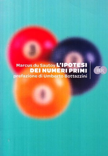 Libro - L'ipotesi dei numeri primi - Du Sautoy, Marcus