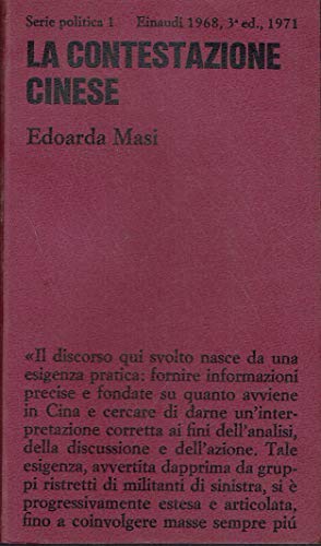 Libro - LA CONTESTAZIONE CINESE - Masi, Edoarda