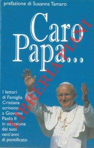 Book - Dear Pope. The readers of Famiglia Cristiana write - NA -