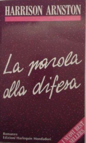 Libro - La parola alla difesa - Harrison Arnston