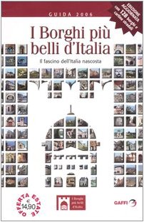 Libro - I borghi più belli d'Italia. Il fascino dell'Italia - Bacilieri, Claudio