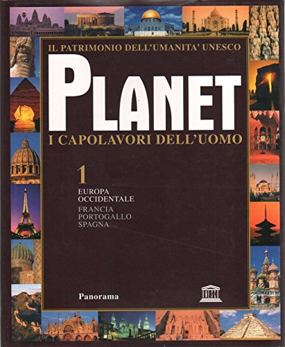 Libro - Planet. I capolavori dell' uomo. Vol. 1. Europa occi - VV.AA.