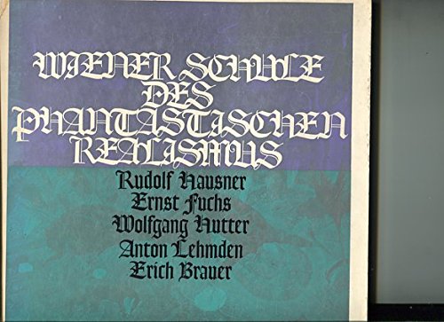 Book - Wiener Schule des Phantastischen Realismus. Rudolf H - Museum for Modern Art Hyogo and Asahi Shimbun (Hsg)