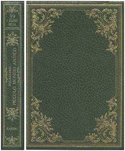 Libro - Piccolo mondo antico. - Antonio Fogazzaro