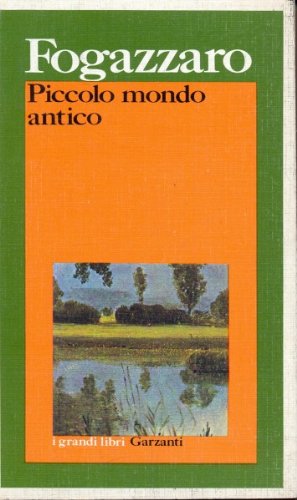 Libro - Piccolo mondo antico - Fogazzaro