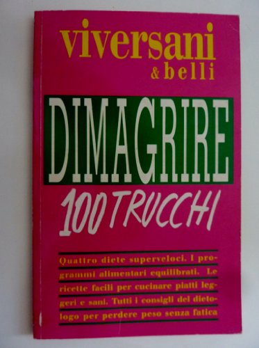 Libro - "VIVERSANI & BELLI - DIMAGRIRE 100 TRUCCHI" - Stefani Carlevari